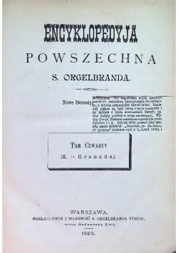 Encyklopedyja powszechna Tom 4 1883 r.