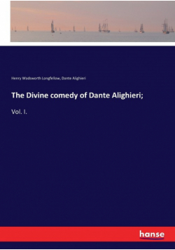 The Divine comedy of Dante Alighieri;