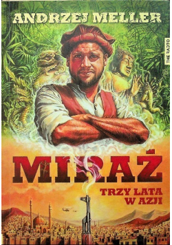 Miraż Trzy lata w Azji