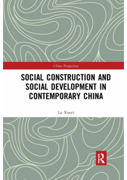 Social Construction and Social Development in Contemporary China
