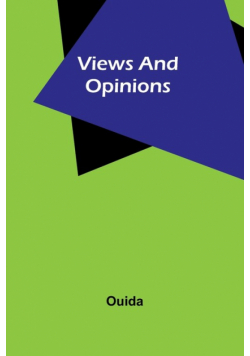 Views and Opinions