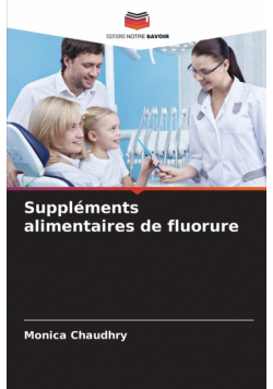 Suppléments alimentaires de fluorure