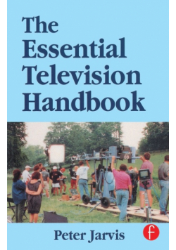 The Essential Television Handbook