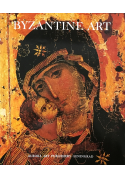 Byzantine art in the Collections of Soviet Museums