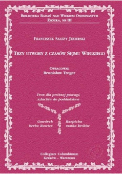 Trzy utwory z czasów Sejmu Wielkiego