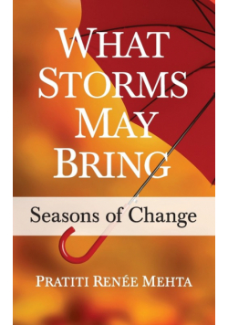 What Storms May Bring