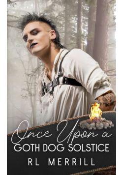 Once Upon A Goth Dog Solstice