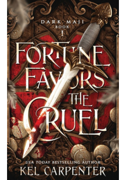 Fortune Favors the Cruel