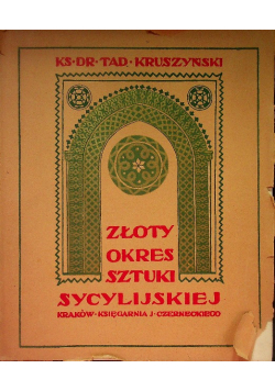 Złoty okres sztuki sycylijskiej 1926 r.