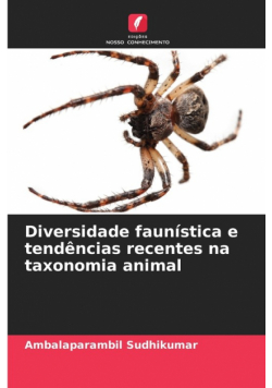 Diversidade faunística e tendências recentes na taxonomia animal
