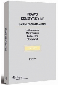 Prawo konstytucyjne. Kazusy z rozwiązaniami w.2
