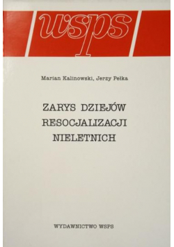 Zarys dziejów resocjalizacji nieletnich