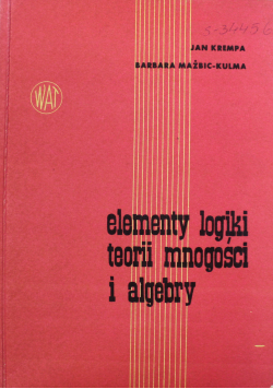 Elementy logiki teorii mnogości i algebry