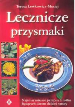 Lecznicze przysmaki
