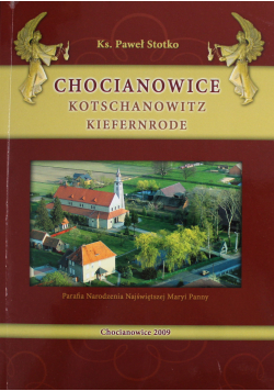 Chocianowice kotschanowitz kiefernrode Dedykacja Autora