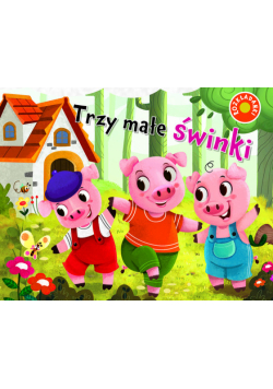 Trzy małe świnki. Rozkładanki