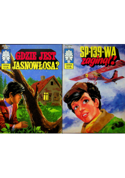 Gdzie jest jasnowłosa / SP 139  WA zaginął