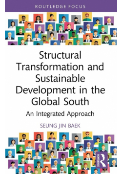 Structural Transformation and Sustainable Development in the Global South