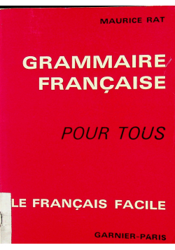 Grammaire Francaise pour Tous