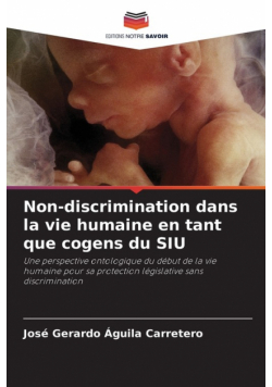 Non-discrimination dans la vie humaine en tant que cogens du SIU