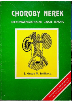 Choroby nerek niekonwencjonalne ujęcie tematu