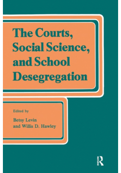 The Courts, Social Science, and School Desegregation