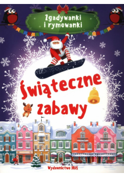 Zgadywanki i rymowanki Świąteczne zabawy