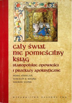 Cały świat nie pomieściłby ksiąg