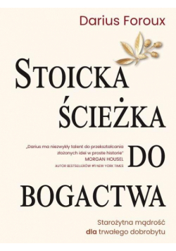 Stoicka ścieżka do bogactwa