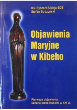 Objawienia Maryjne w Kibeho