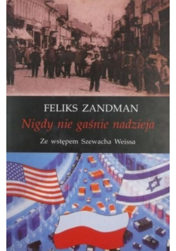 Nigdy nie gaśnie nadzieja