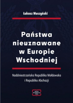Państwa nieuznawane w Europie Wschodniej