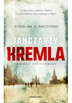 Poświęceni (tom 1). Janczarzy Kremla