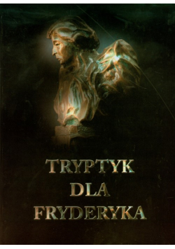 Tryptyk dla Fryderyka