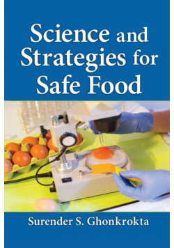 Science and Strategies for Safe Food