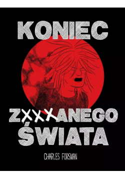 Koniec zxxxanego świata