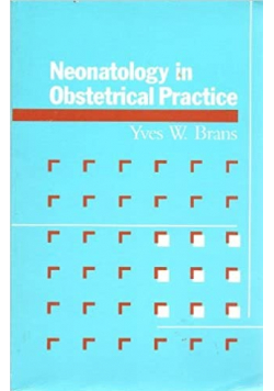 Neonatology in Obstetrical Practice