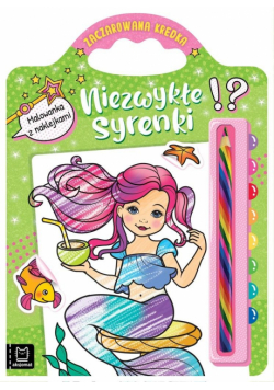 Niezwykłe syrenki. Malowanka z naklejkami
