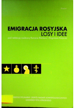 Emigracja rosyjska losy i idee