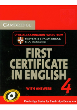 Cambridge 4 First certificate in English