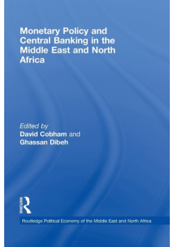 Monetary Policy and Central Banking in the Middle East and North Africa