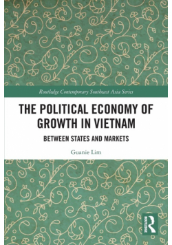 The Political Economy of Growth in Vietnam