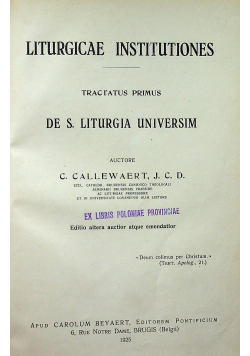 Liturgicae Institutiones De S. Liturgia universim 1925 r.