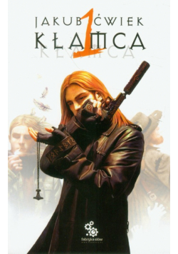 Ćwiek Jakub - Kłamca 1