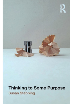 Thinking to Some Purpose