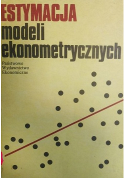 Estymacja modeli ekonometrycznych