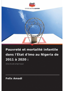 Pauvreté et mortalité infantile dans l'État d'Imo au Nigeria de 2011 à 2020