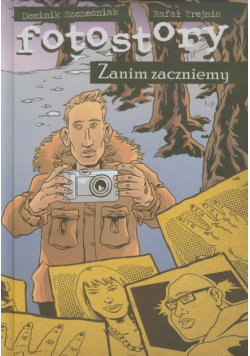 Fotostory. Zanim zaczniemy