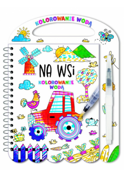 Na wsi. Kolorowanie wodą