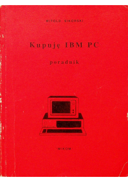 Kupuję IBM PC Poradnik